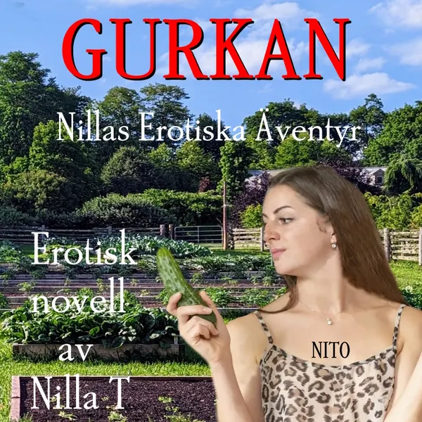 Gurkan : Nillas Erotiska Äventyr