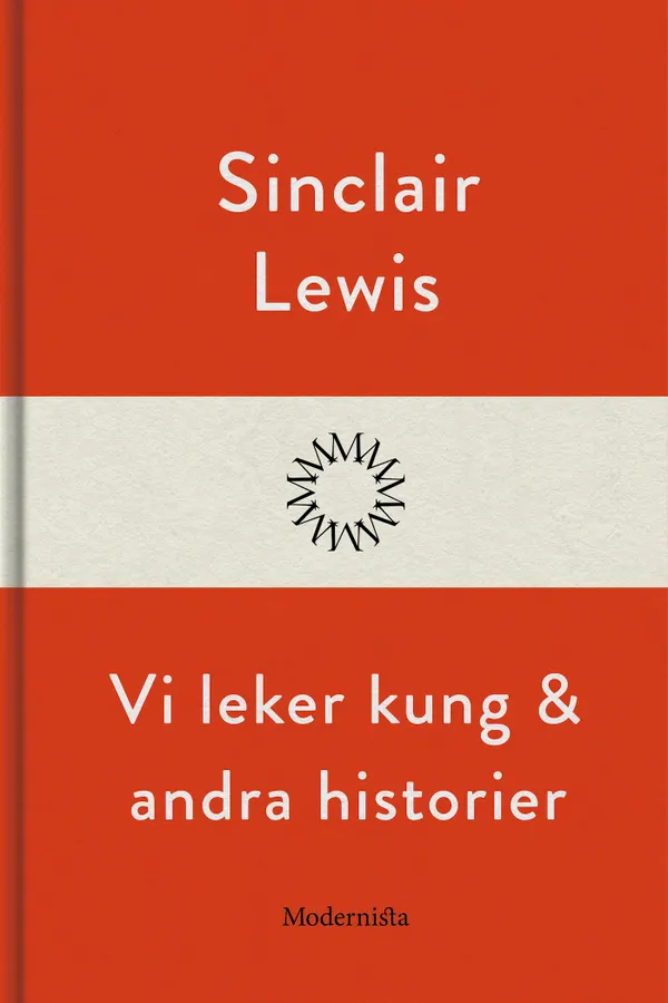 Vi leker kung och andra historier