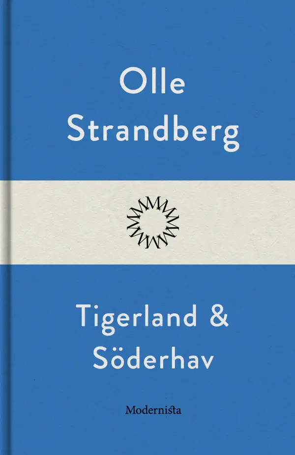 Tigerland och söderhav