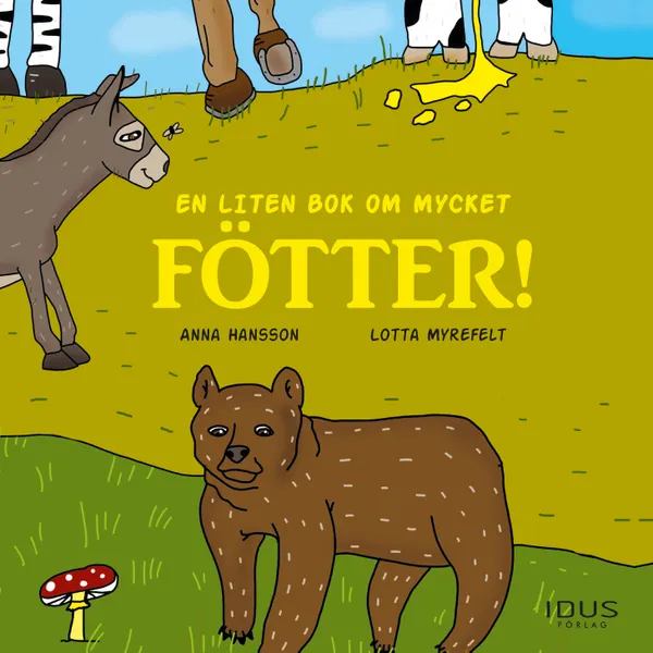 En liten bok om mycket fötter!