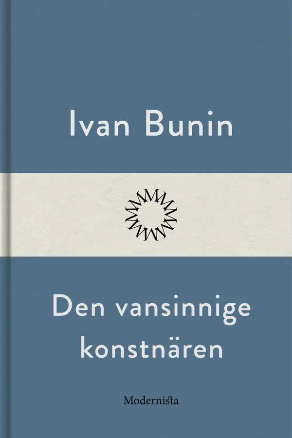 Den vansinnige konstnären