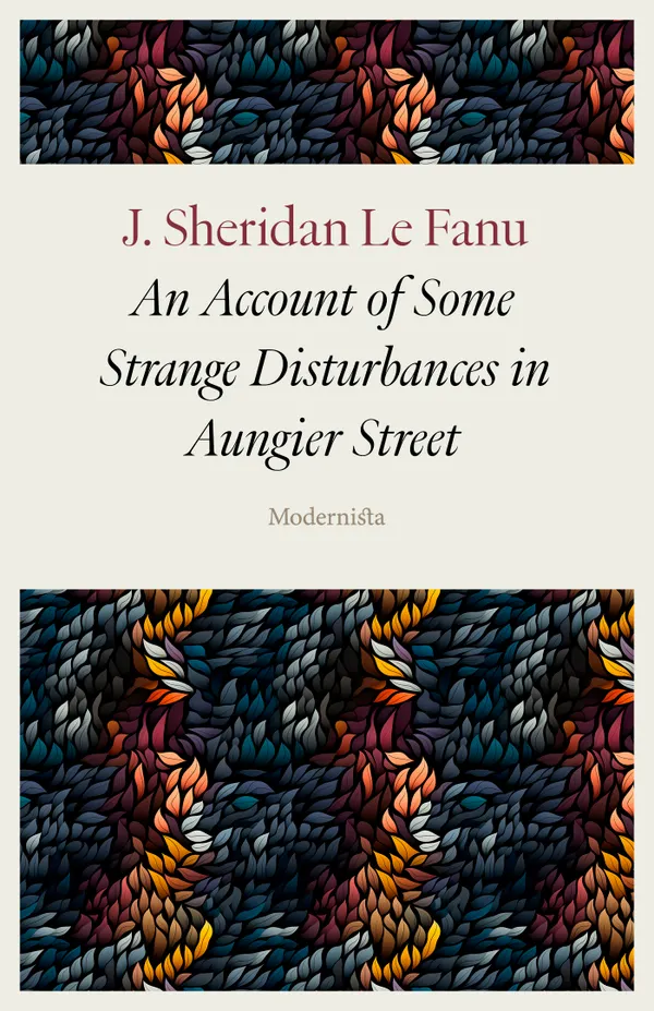 An Account of Some Strange Disturbances in Aungier Street