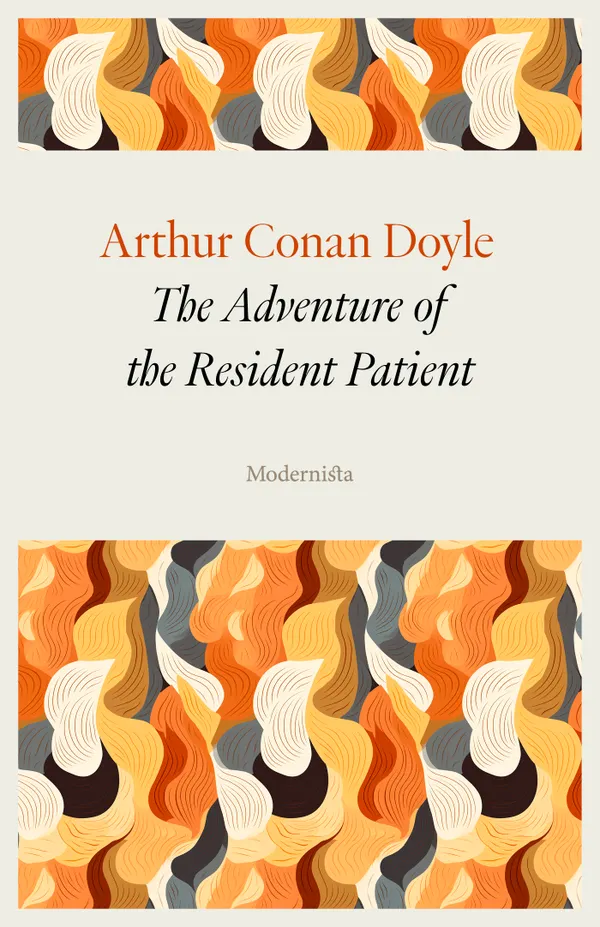 The Adventure of the Resident Patient
