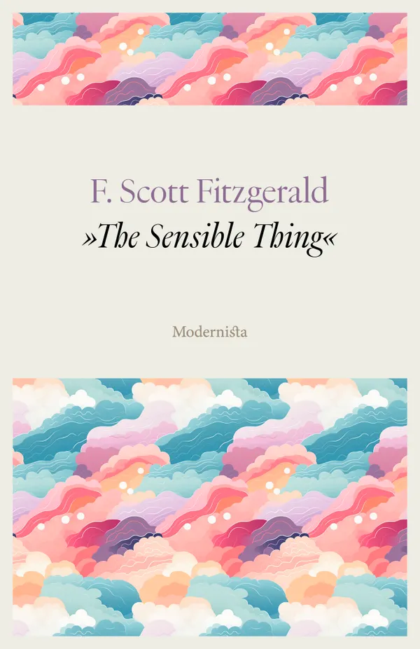»The Sensible Thing«