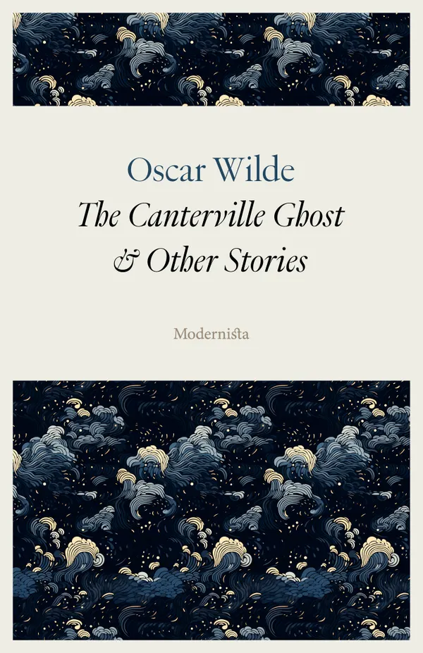 The Canterville Ghost and Other Stories