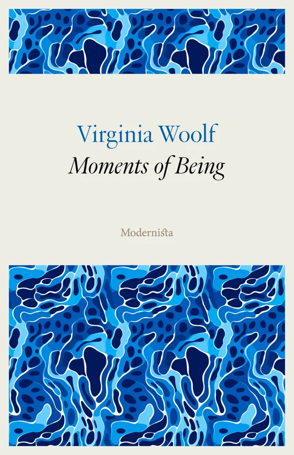 Moments of Being