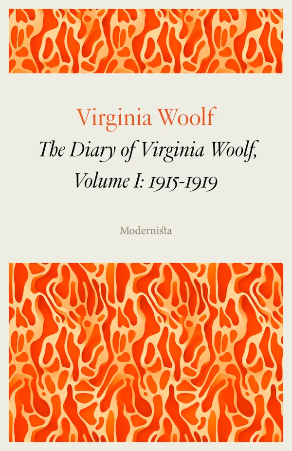 The Diary of Virginia Woolf, Volume I: 1915-1919
