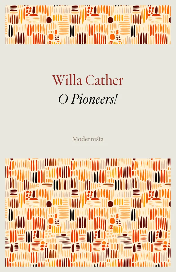 O Pioneers!