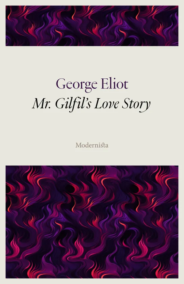 Mr. Gilfil's Love Story