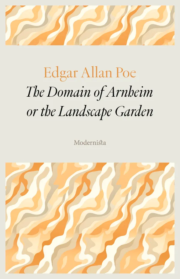 The Domain of Arnheim or the Landscape Garden
