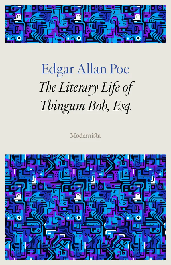 The Literary Life of Thingum Bob, Esq.