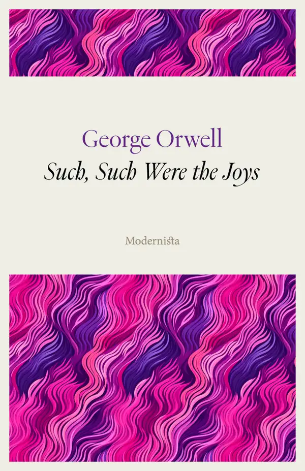 Such, Such Were the Joys