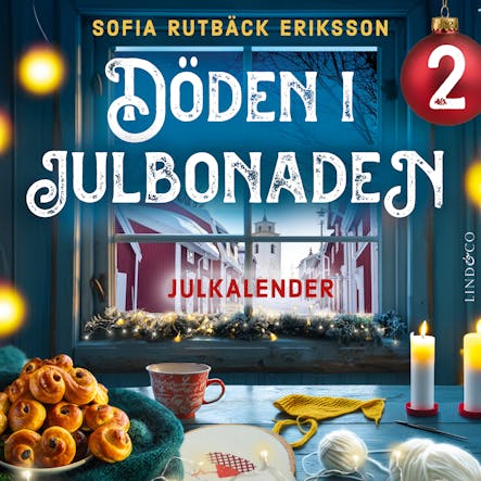 Döden I Julbonaden: Lucka 2