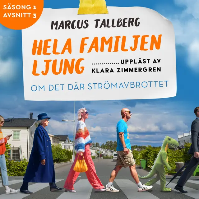 Om det där strömavbrottet (S1E3 Hela familjen Ljung)