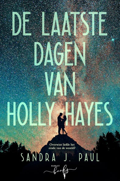De Laatste Dagen Van Holly Hayes