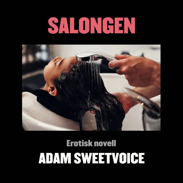 Salongen : Erotisk novell