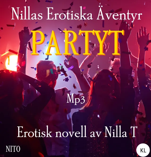 Partyt - Erotik : Nillas Erotiska Äventyr
