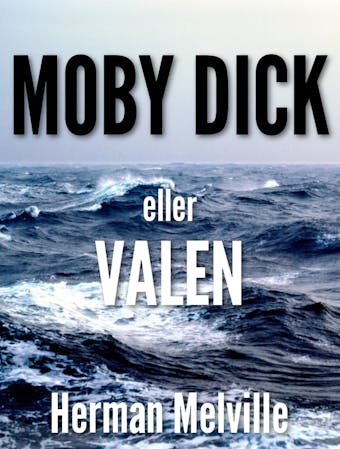 Moby Dick – Valen - undefined