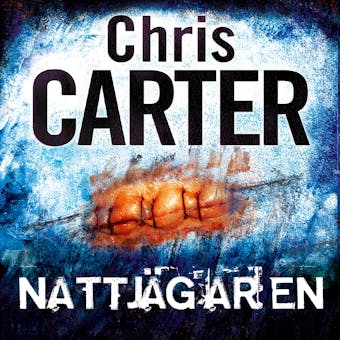Nattjägaren - Chris Carter