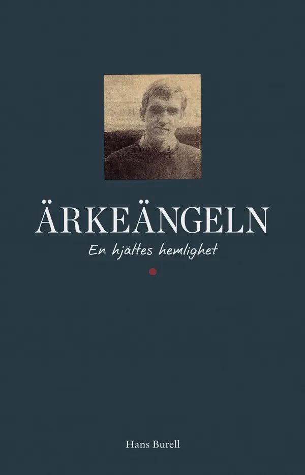 Ärkeängeln - En hjältes hemlighet