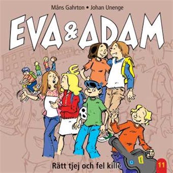 Eva & Adam. Rätt tjej och fel kille - Måns Gahrton