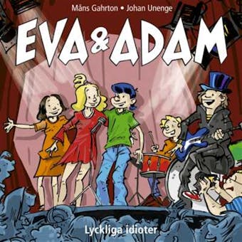 Eva & Adam : Lyckliga idioter - Vol. 12