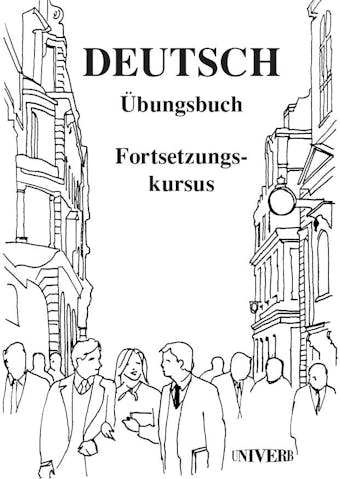 Tysk språkkurs fortsättningskurs - Univerb