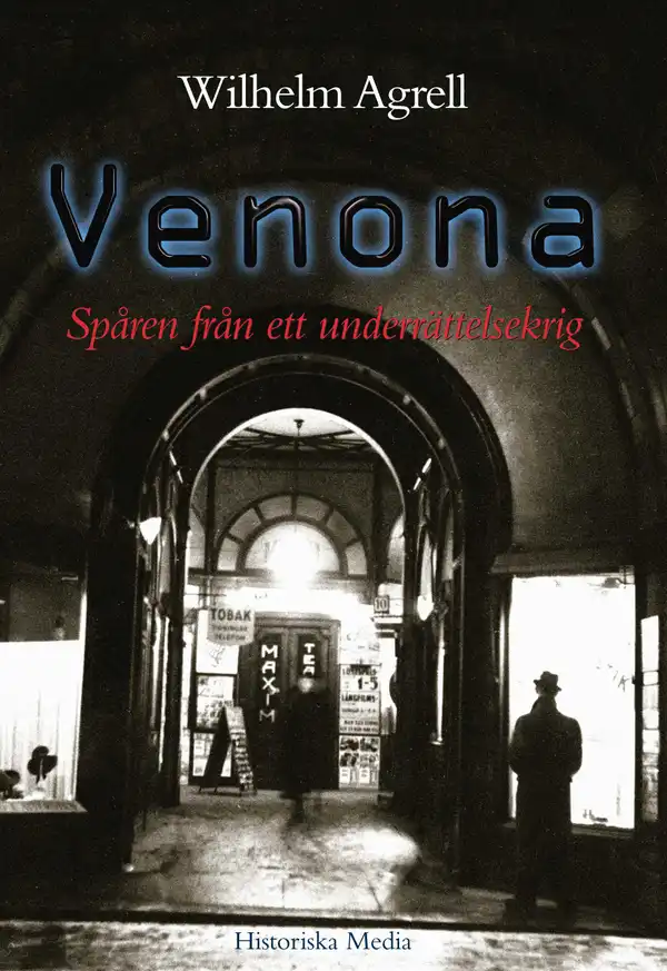 Venona: Spåren från ett underrättelsekrig
