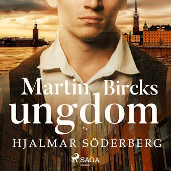 Martin Bircks Ungdom - Hjalmar Söderberg