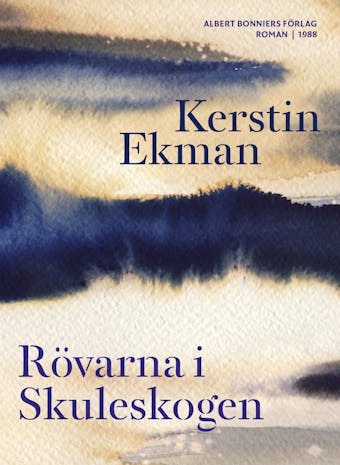 Rövarna i Skuleskogen - Kerstin Ekman