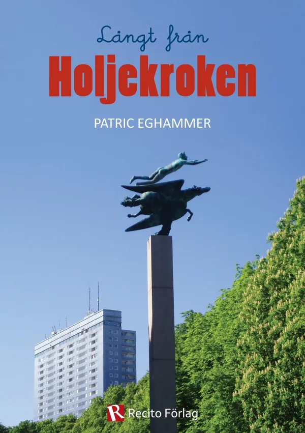 Långt från Holjekroken