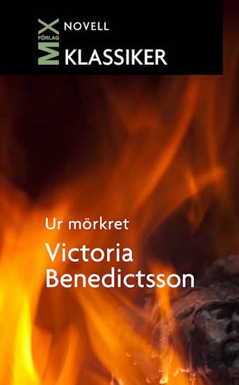 Ur mörkret - Victoria Benedictsson