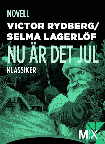 Nu är det jul - Viktor Rydberg, Selma Lagerlöf