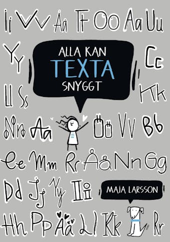 Alla kan texta snyggt - Maja Larsson
