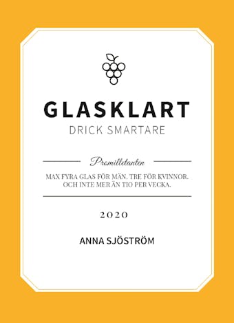 Glasklart : drick smartare - Anna Sjöström