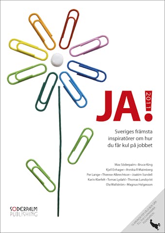 JA! Sveriges främsta inspiratörer om hur du får kul på jobbet - undefined