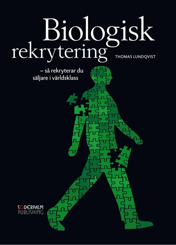 Biologisk rekrytering - så rekryterar du säljare i världsklass