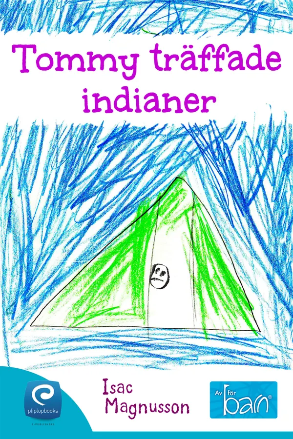 Tommy träffade indianer