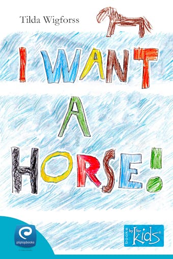 I want a horse