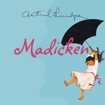 Madicken - Astrid Lindgren