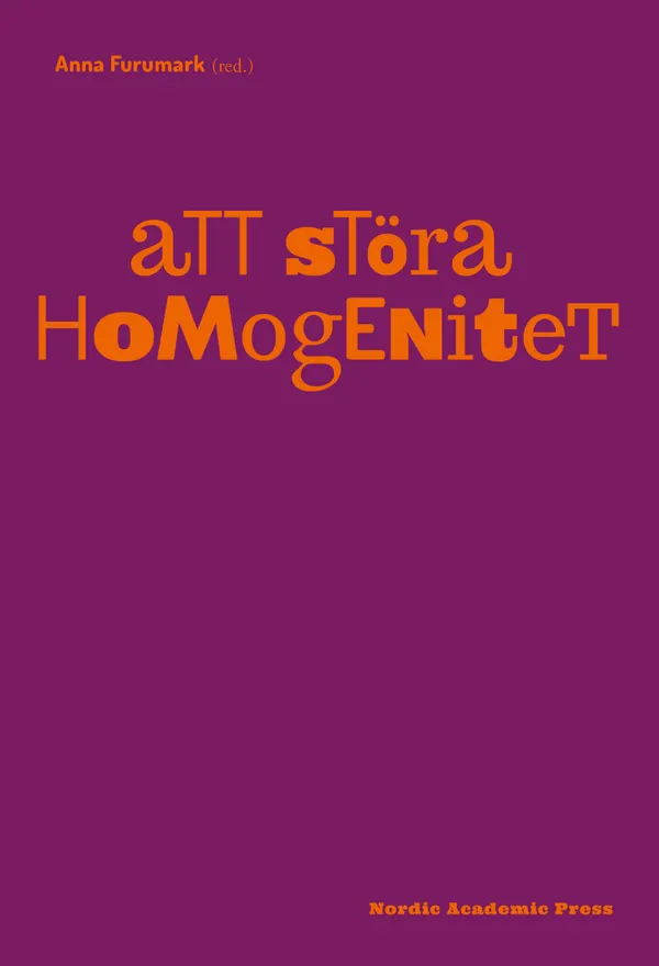 Att störa homogenitet