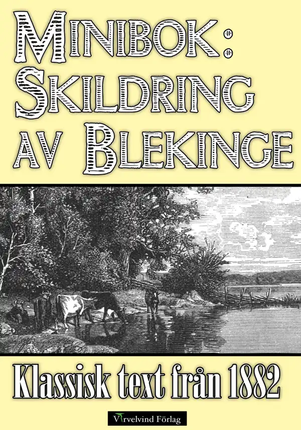 Minibok: Skildring av Blekinge 1882