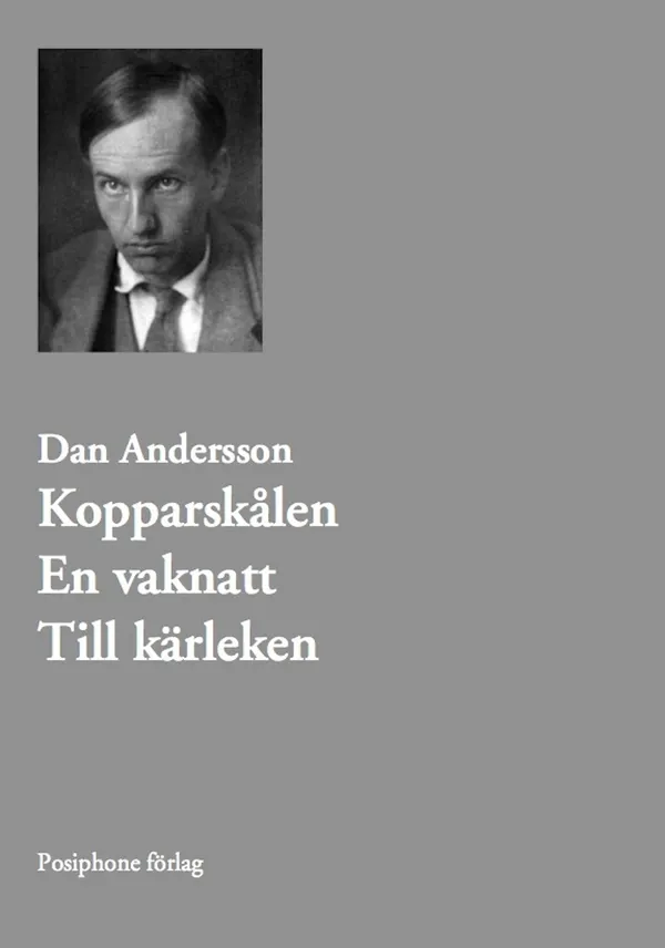Kopparskålen. En vaknatt. Till kärleken.