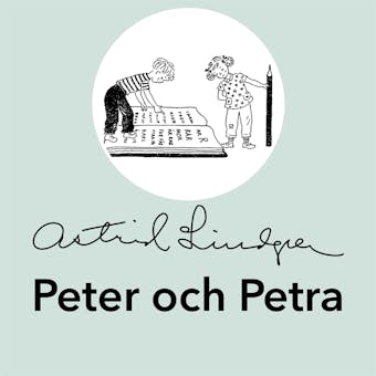 Peter och Petra - Astrid Lindgren