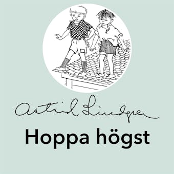 Hoppa högst - Astrid Lindgren
