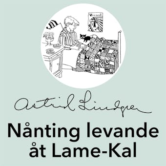 Nånting levade åt Lame-Kal - undefined