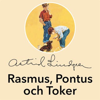 Rasmus, Pontus och Toker - Astrid Lindgren