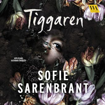 Tiggaren - Sofie Sarenbrant