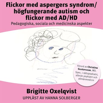Flickor med aspergers syndrom/Högfungerande autism och flickor med AD/HD - undefined
