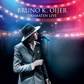 Dramaten Live - Bruno K. Öijer